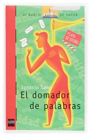 BVR.166 EL DOMADOR DE PALABRAS | 9788434840607 | SANZ, IGNACIO | Galatea Llibres | Librería online de Reus, Tarragona | Comprar libros en catalán y castellano online