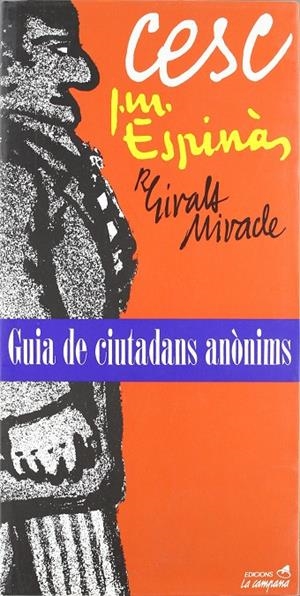 GUIA DE CIUTADANS ANÒNIMS | 9788486491987 | ESPINÀS, JOSEP MARIA/CESC | Galatea Llibres | Llibreria online de Reus, Tarragona | Comprar llibres en català i castellà online