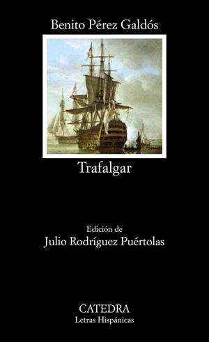 TRAFALGAR | 9788437604190 | PÉREZ GALDÓS, BENITO | Galatea Llibres | Librería online de Reus, Tarragona | Comprar libros en catalán y castellano online