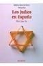 JUDIOS EN ESPAÑA | 9788420739649 | LOPEZ, MARTA | Galatea Llibres | Librería online de Reus, Tarragona | Comprar libros en catalán y castellano online