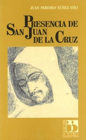 PRESENCIA DE SAN JUAN DE LA CRUZ | 9788433817518 | PAREDES NÚÑEZ, J | Galatea Llibres | Librería online de Reus, Tarragona | Comprar libros en catalán y castellano online