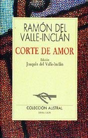 CORTE DE AMOR | 9788423973392 | VALLE-INCLÁN, RAMÓN DEL | Galatea Llibres | Llibreria online de Reus, Tarragona | Comprar llibres en català i castellà online
