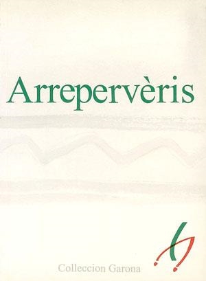 ARREPERVÈRIS | 9788479350864 | VARIOS AUTORES | Galatea Llibres | Librería online de Reus, Tarragona | Comprar libros en catalán y castellano online