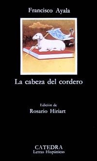 LA CABEZA DEL CORDERO | 9788437601465 | AYALA, FRANCISCO | Galatea Llibres | Librería online de Reus, Tarragona | Comprar libros en catalán y castellano online