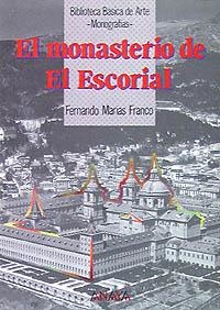 EL MONASTERIO DE EL ESCORIAL | 9788420740348 | MARÍAS FRANCO, FERNANDO | Galatea Llibres | Llibreria online de Reus, Tarragona | Comprar llibres en català i castellà online