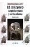BARROCO : ARQUITECTURA Y URBANISMO | 9788420741833 | León Alonso, Aurora | Galatea Llibres | Llibreria online de Reus, Tarragona | Comprar llibres en català i castellà online