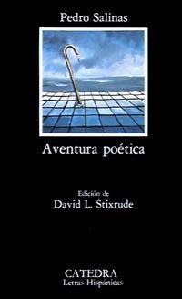 AVENTURA POÉTICA | 9788437602561 | SALINAS, PEDRO | Galatea Llibres | Librería online de Reus, Tarragona | Comprar libros en catalán y castellano online