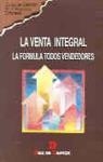 LA VENTA INTEGRAL | 9788479781088 | MARKETING PUBLISHING | Galatea Llibres | Llibreria online de Reus, Tarragona | Comprar llibres en català i castellà online