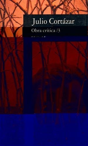 OBRA CRÍTICA 3 | 9788420428093 | JULIO CORTÁZAR | Galatea Llibres | Llibreria online de Reus, Tarragona | Comprar llibres en català i castellà online