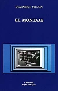 EL MONTAJE | 9788437612348 | VILLAIN, DOMINIQUE | Galatea Llibres | Librería online de Reus, Tarragona | Comprar libros en catalán y castellano online