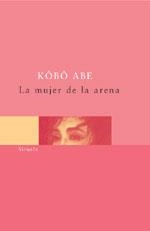 MUJER DE LA ARENA, LA     (DIP) | 9788478441969 | KôBô ABE | Galatea Llibres | Librería online de Reus, Tarragona | Comprar libros en catalán y castellano online