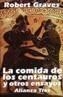 COMIDA DE LOS CENTAUROS Y OTROS ENSAYOS, LA | 9788420632742 | GRAVES, ROBERT | Galatea Llibres | Llibreria online de Reus, Tarragona | Comprar llibres en català i castellà online