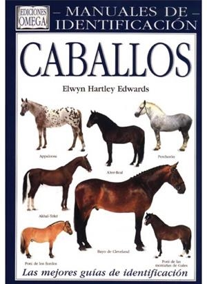 CABALLOS. MANUAL DE IDENTIFICACION | 9788428209717 | EDWARDS, ELWYN HARTLEY | Galatea Llibres | Librería online de Reus, Tarragona | Comprar libros en catalán y castellano online