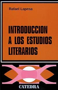 INTRODUCCIÓN A LOS ESTUDIOS LITERARIOS | 9788437600178 | LAPESA, RAFAEL | Galatea Llibres | Llibreria online de Reus, Tarragona | Comprar llibres en català i castellà online