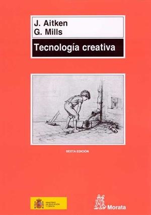 TECNOLOGÍA CREATIVA | 9788471123923 | AITKEN, J./MILLS, G. | Galatea Llibres | Librería online de Reus, Tarragona | Comprar libros en catalán y castellano online