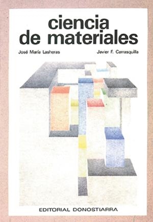 CIENCIA DE MATERIALES. | 9788470631726 | FERNÁNDEZ CARRASQUILLA, JAVIER/LASHERAS, J.Mª | Galatea Llibres | Librería online de Reus, Tarragona | Comprar libros en catalán y castellano online
