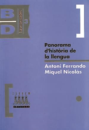 PANORAMA D'HISTÒRIA DE LA LLENGUA | 9788481310382 | FERRANDO, ANTONI/NICOLÀS AMORÓS, MIQUEL | Galatea Llibres | Llibreria online de Reus, Tarragona | Comprar llibres en català i castellà online