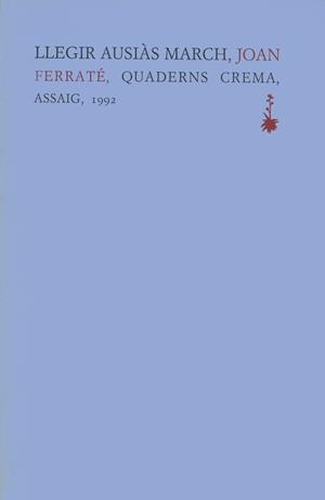 LLEGIR AUSIÀS MARCH | 9788477270928 | FERRATÉ, JOAN | Galatea Llibres | Librería online de Reus, Tarragona | Comprar libros en catalán y castellano online