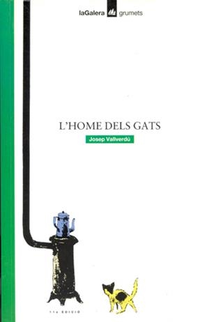L'HOME DELS GATS | 9788424681463 | VALLVERDÚ I AIXALÀ, JOSEP | Galatea Llibres | Librería online de Reus, Tarragona | Comprar libros en catalán y castellano online