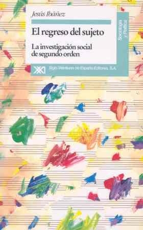 REGRESO DEL SUJETO, EL | 9788432308338 | IBAÑEZ, JESUS | Galatea Llibres | Llibreria online de Reus, Tarragona | Comprar llibres en català i castellà online