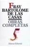 OBRAS COMPLETAS 5.FRAY BARTOLOME DE LAS CASAS | 9788420640655 | FRAY BARTOLOME DE LAS CASAS | Galatea Llibres | Llibreria online de Reus, Tarragona | Comprar llibres en català i castellà online