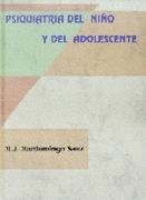 PSIQUIATRIA DEL NIÑO Y DEL ADOLESCENTE | 9788479781644 | MARDOMINGO SANZ,M.J. | Galatea Llibres | Librería online de Reus, Tarragona | Comprar libros en catalán y castellano online