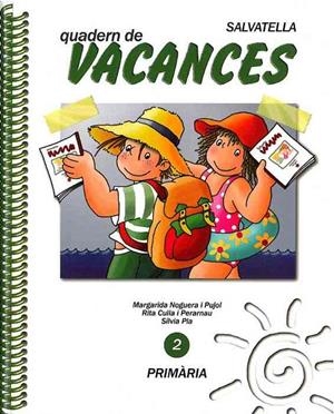 QUADERN DE VACANCES 2 PRIMARIA  | 9788472105164 | NOGUERA PUJOL, MARGARIDA | Galatea Llibres | Librería online de Reus, Tarragona | Comprar libros en catalán y castellano online