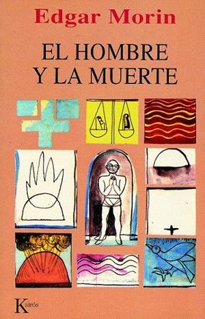 EL HOMBRE Y LA MUERTE | 9788472453159 | EDGAR MORIN | Galatea Llibres | Llibreria online de Reus, Tarragona | Comprar llibres en català i castellà online