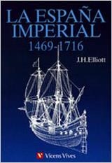 ESPAÑA IMPERIAL, LA | 9788431612115 | Elliott, John Huxtable | Galatea Llibres | Librería online de Reus, Tarragona | Comprar libros en catalán y castellano online