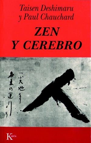 ZEN Y CEREBRO           (DIP) | 9788472453012 | TAISEN DESHIMARU | Galatea Llibres | Llibreria online de Reus, Tarragona | Comprar llibres en català i castellà online
