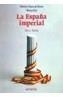 ESPAÑA IMPERIAL, LA | 9788420743127 | Kamen, Henry | Galatea Llibres | Librería online de Reus, Tarragona | Comprar libros en catalán y castellano online