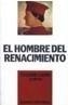 HOMBRE DEL RENACIMIENTO, EL | 9788420696119 | GARIN, EUGENIO, etc. | Galatea Llibres | Librería online de Reus, Tarragona | Comprar libros en catalán y castellano online