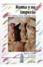 ROMA Y SU IMPERIO | 9788420740157 | Codoñer Merino, Carmen, etc. | Galatea Llibres | Librería online de Reus, Tarragona | Comprar libros en catalán y castellano online
