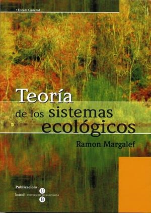 TEORIA DE LOS SISTEMAS ECOLOGICOS | 9788447502134 | MARGALEF LOPEZ, RAMON | Galatea Llibres | Librería online de Reus, Tarragona | Comprar libros en catalán y castellano online