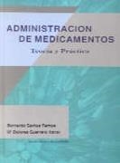 ADMINISTRACION DE MEDICAMENTOS | 9788479781750 | SANTOS RAMOS, B./GUERRERO AZNAR, M.D. | Galatea Llibres | Librería online de Reus, Tarragona | Comprar libros en catalán y castellano online