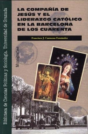 COMPAÑIA DE JESUS Y EL LIDERAZGO CATOLICO EN LA BA | 9788433818706 | CARMONA,FRANCISCO | Galatea Llibres | Librería online de Reus, Tarragona | Comprar libros en catalán y castellano online