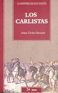 CARLISTAS, LOS | 9788470902321 | CLEMENTE BALAGUER, JOSEP CARLES | Galatea Llibres | Llibreria online de Reus, Tarragona | Comprar llibres en català i castellà online