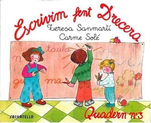 ESCRIVIM FENT DRECERA 3 | 9788472104709 | SANMARTIN, TERESA | Galatea Llibres | Llibreria online de Reus, Tarragona | Comprar llibres en català i castellà online