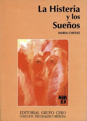 HISTERIA Y LOS SUEÑOS,LA | 9788485498352 | CHEVEZ, MARIA | Galatea Llibres | Llibreria online de Reus, Tarragona | Comprar llibres en català i castellà online