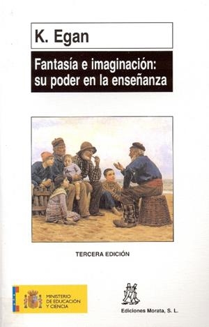 FANTASIA E IMAGINACION:SU PODER EN LA ENSEÑANZA | 9788471123985 | EGAN, K. | Galatea Llibres | Librería online de Reus, Tarragona | Comprar libros en catalán y castellano online