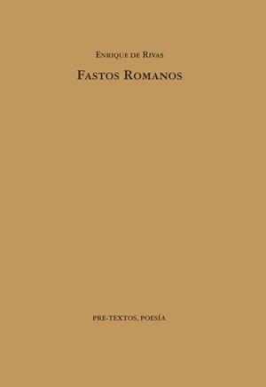 FASTOS ROMANOS | 9788481910148 | RIVAS, ENRIQUE DE | Galatea Llibres | Librería online de Reus, Tarragona | Comprar libros en catalán y castellano online