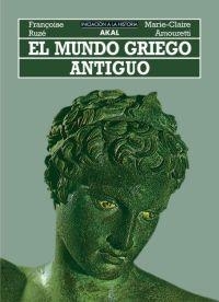 MUNDO GRIEGO ANTIGUO, EL | 9788476002247 | AMOURETTI, M. C./RUZE, F. | Galatea Llibres | Librería online de Reus, Tarragona | Comprar libros en catalán y castellano online