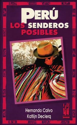 PERU, LOS SENDEROS POSIBLES | 9788481369298 | CALVO, HERNANDO | Galatea Llibres | Llibreria online de Reus, Tarragona | Comprar llibres en català i castellà online