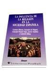 INFLUENCIA DE LA RELIGION EN LA SOCIEDAD ESPAÑOLA | 9788479541958 | BUENO, GUSTAVO... | Galatea Llibres | Llibreria online de Reus, Tarragona | Comprar llibres en català i castellà online