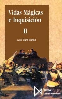 VIDAS MAGICAS E INQUISICION. (T.2) | 9788470902468 | CARO BAROJA, JULIO | Galatea Llibres | Librería online de Reus, Tarragona | Comprar libros en catalán y castellano online