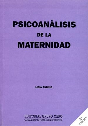 PSICOANALISIS DE LA MATERNIDAD | 9788485498390 | ANDINO,LIDIA | Galatea Llibres | Llibreria online de Reus, Tarragona | Comprar llibres en català i castellà online