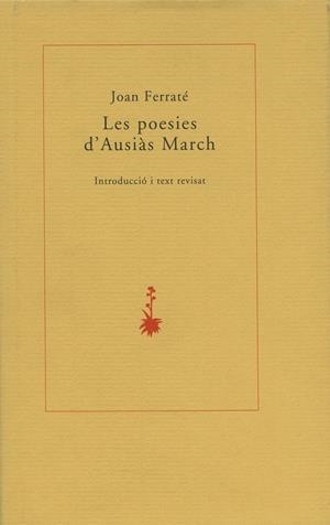 POESIES D'AUSIAS MARCH,LES       (DIP) | 9788485704026 | FERRATE, JOAN | Galatea Llibres | Llibreria online de Reus, Tarragona | Comprar llibres en català i castellà online