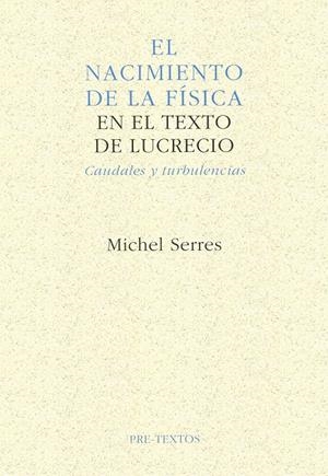NACIMIENTO DE LA FISICA,EL | 9788481910162 | SERRES, MICHEL | Galatea Llibres | Librería online de Reus, Tarragona | Comprar libros en catalán y castellano online
