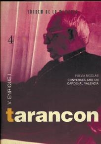 TARANCON.ULTIMES CONVERSES AMB TARANCON | 9788481310542 | NICOLÀS, FULVIÀ | Galatea Llibres | Librería online de Reus, Tarragona | Comprar libros en catalán y castellano online