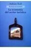 ECONOMIA DEL SECTOR TURISTICO,LA | 9788420668123 | BULL,ADRIAN | Galatea Llibres | Llibreria online de Reus, Tarragona | Comprar llibres en català i castellà online